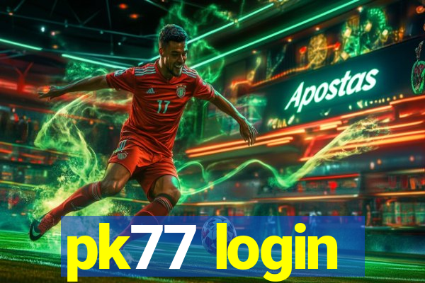 pk77 login