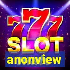 anonview