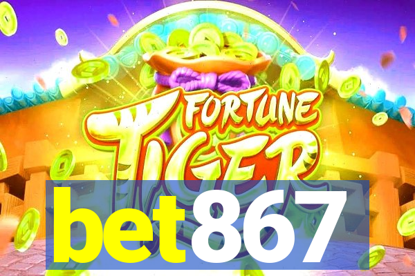 bet867