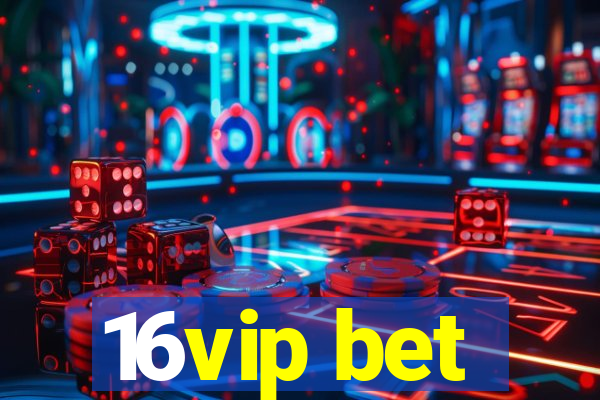 16vip bet