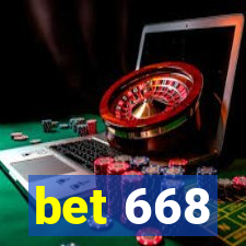 bet 668