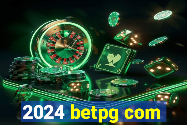 2024 betpg com