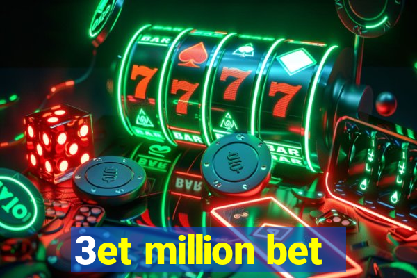 3et million bet
