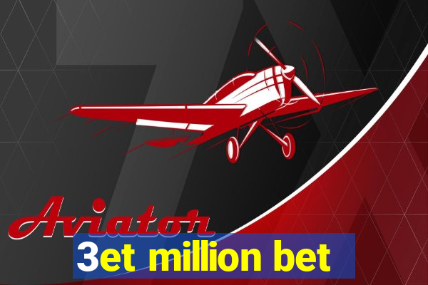 3et million bet