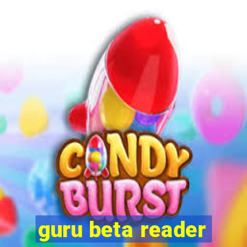 guru beta reader
