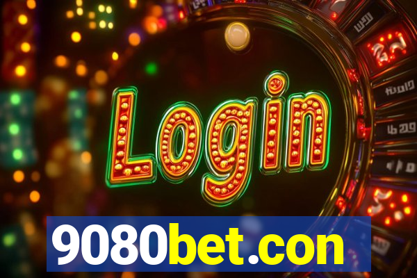 9080bet.con