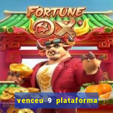 venceu 9 plataforma de jogos