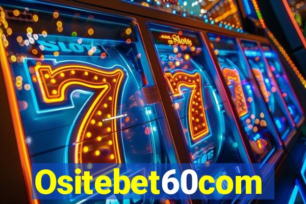 Ositebet60com