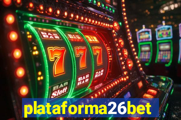 plataforma26bet