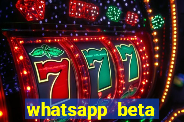 whatsapp beta 3.3.10 baixar