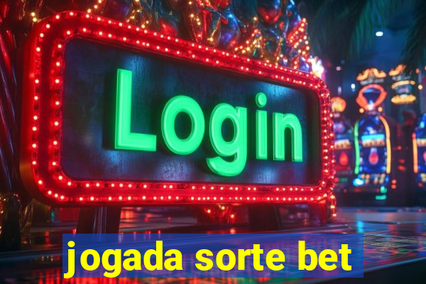 jogada sorte bet