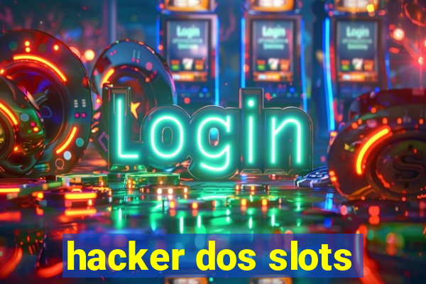 hacker dos slots