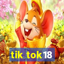 tik tok18