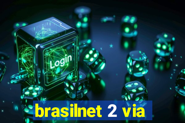 brasilnet 2 via