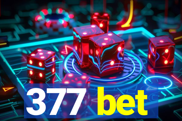 377 bet