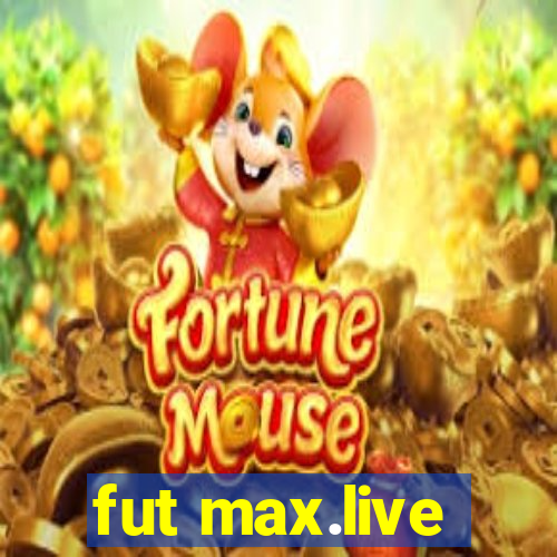 fut max.live
