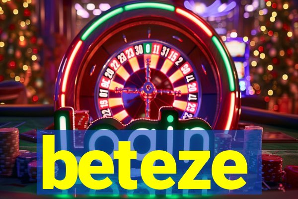 beteze