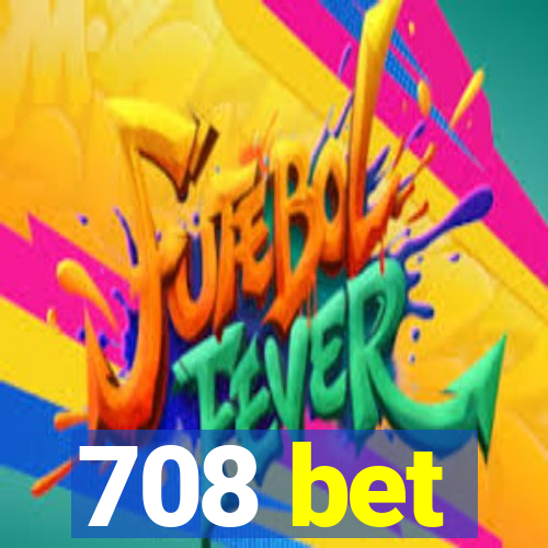 708 bet