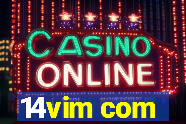 14vim com