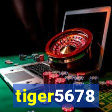 tiger5678