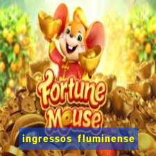 ingressos fluminense x criciuma