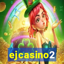ejcasino2