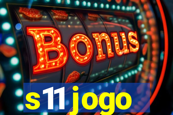 s11 jogo