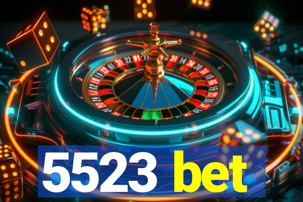 5523 bet