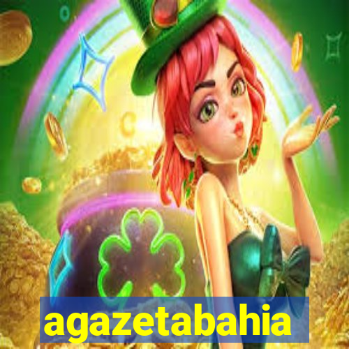 agazetabahia