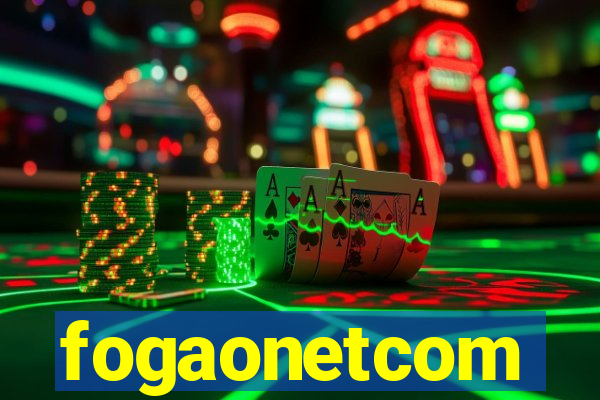 fogaonetcom