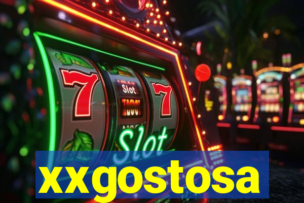 xxgostosa