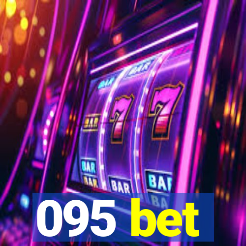095 bet