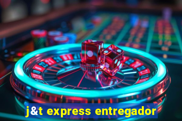 j&t express entregador
