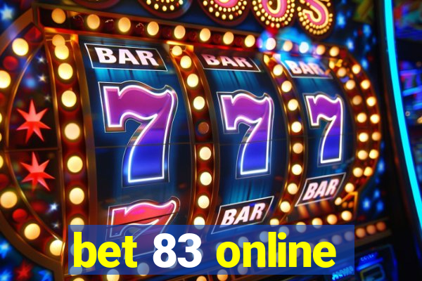 bet 83 online