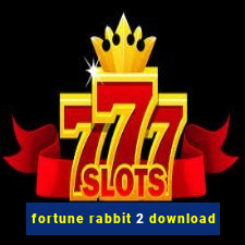 fortune rabbit 2 download