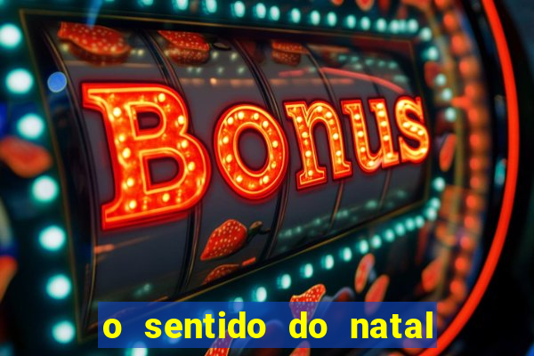 o sentido do natal - turma do printy