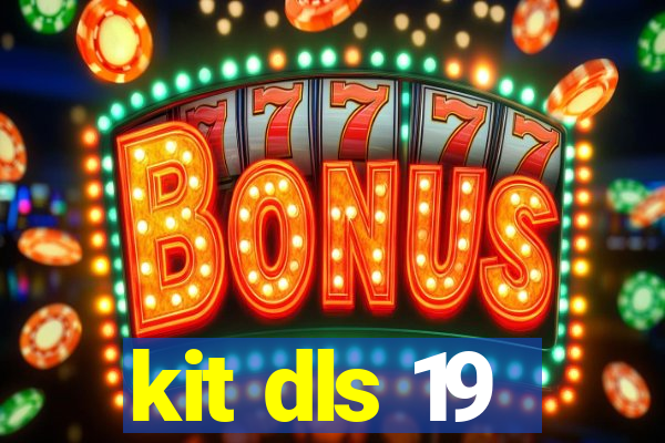 kit dls 19