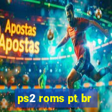 ps2 roms pt br