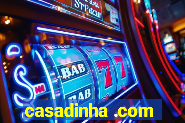 casadinha .com