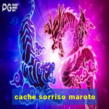 cache sorriso maroto