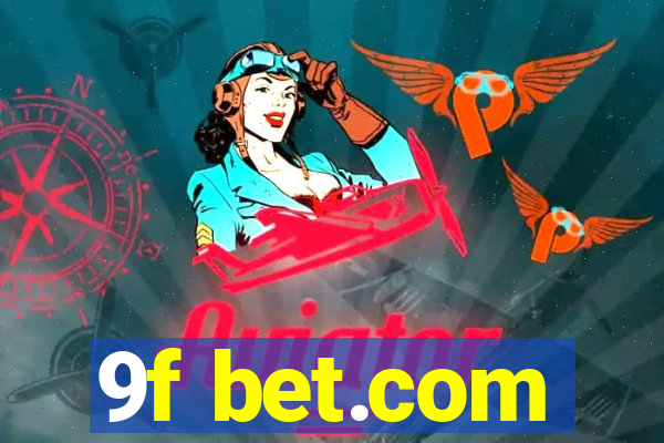9f bet.com
