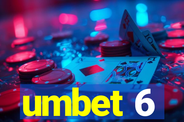 umbet 6