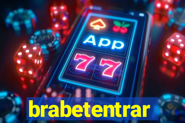 brabetentrar
