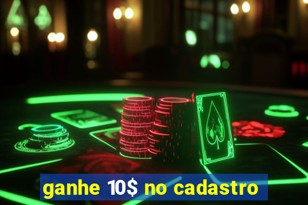 ganhe 10$ no cadastro