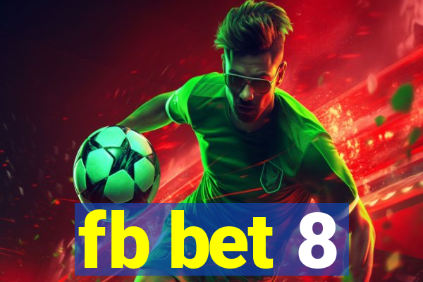 fb bet 8