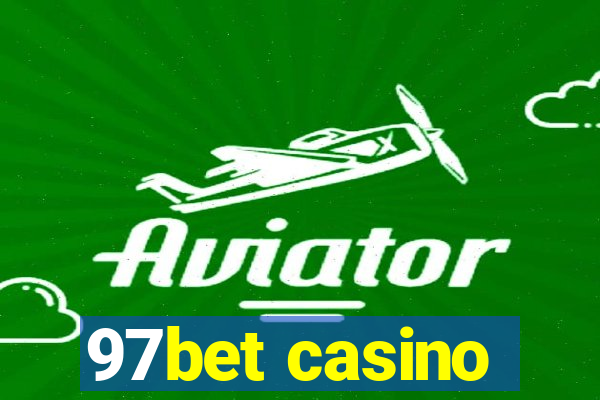 97bet casino