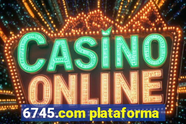 6745.com plataforma