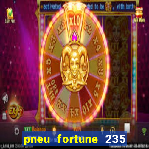 pneu fortune 235 55 r18
