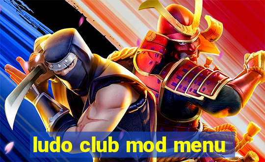ludo club mod menu