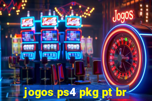 jogos ps4 pkg pt br